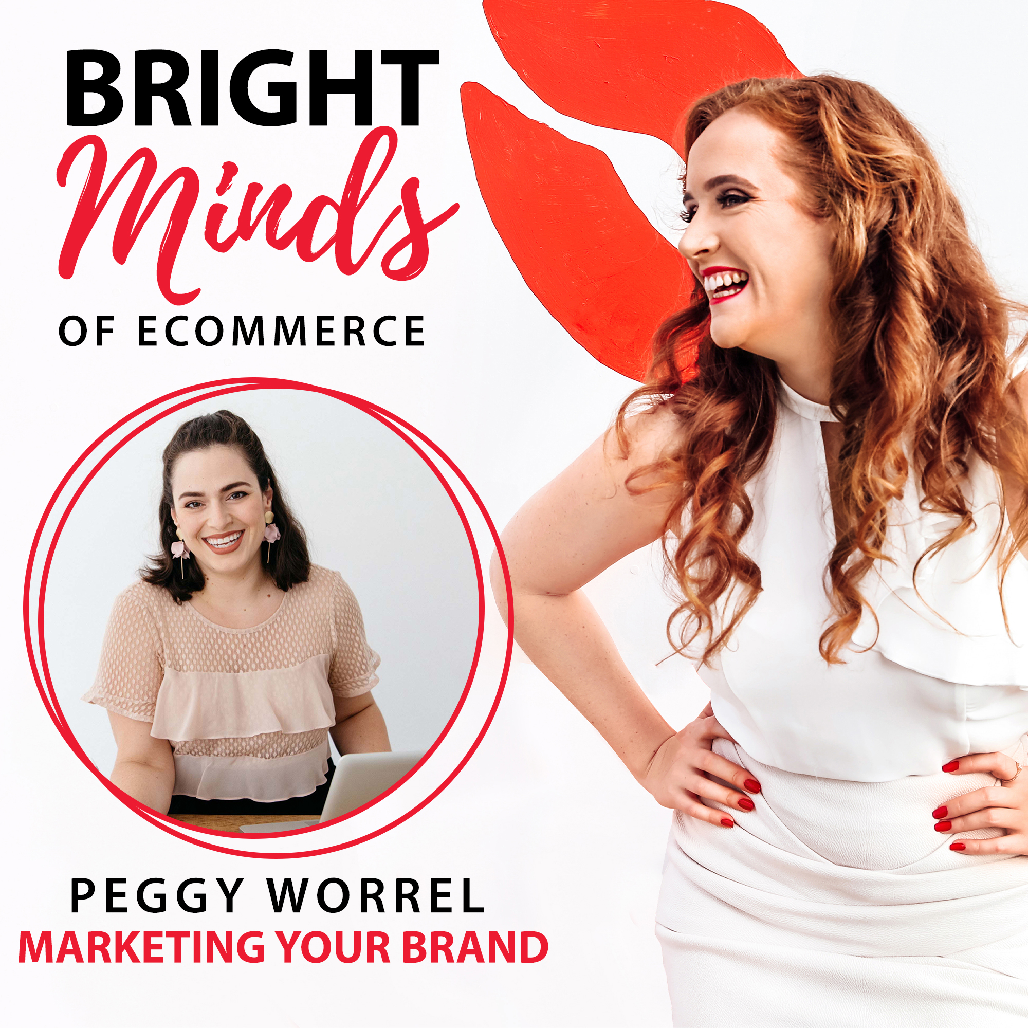 #24 How to create a brand your customers will fall in love with by creating content that’s totally on brand with Peggy Worrel from Marketing Your Brand