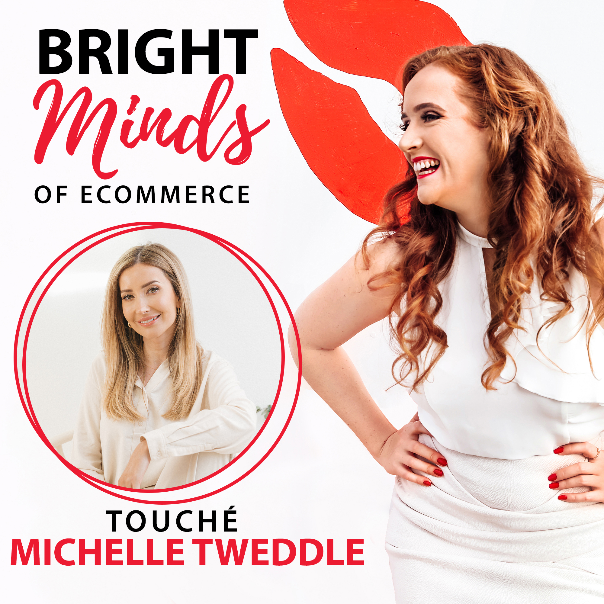 Exploring Ambassador Programs and Influencer Strategies with Michelle Tweddle from Touché