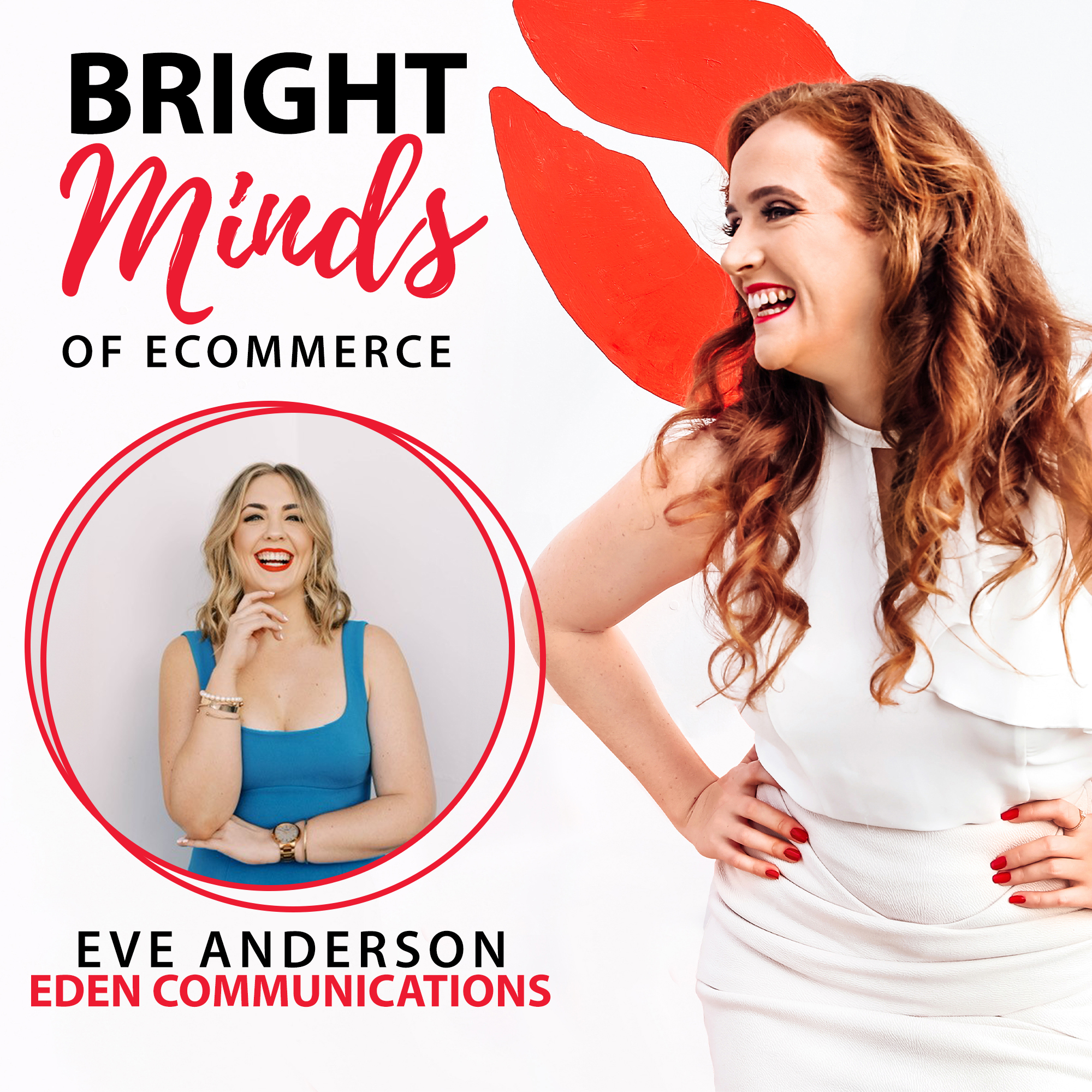 Building Brand Identity and Reputation through PR with Eve Anderson from Eden Communications